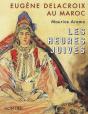 Eugene Delacroix Au Maroc - Preview