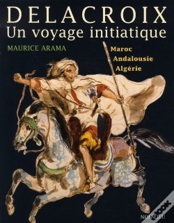 Capa do artigo Eugène Delacroix, Un Voyage Initiatique