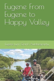 Capa do artigo Eugene From Eugene To Happy Valley