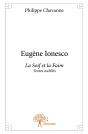 Eugène Ionesco : La Soif Et La Faim, Textes Oubliés - Preview