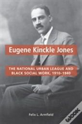 Eugene Kinckle Jones