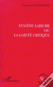 Capa do artigo Eugene Labiche Ou La Gaite Critique