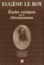 Eugène Le Roy ; Études Critiques Sur Le Christianisme - Preview