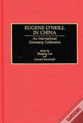 Eugene O'Neill In China