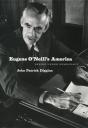 Eugene O'Neill'S America - Preview