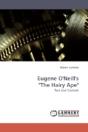 Eugene O'Neill'S "The Hairy Ape" - Preview