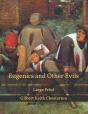 Eugenics And Other Evils - Preview