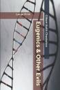 Eugenics And Other Evils - Preview