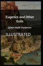 Eugenics And Other Evils Illustrated - Preview