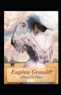 Eugenie Grandet Annotated
