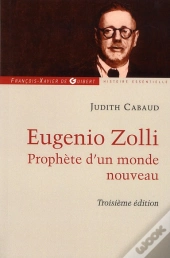 Eugenio Zolli ; Prophète D'Un Monde Nouveau (3e Édition)
