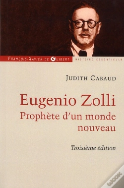 Capa do artigo Eugenio Zolli ; Prophète D'Un Monde Nouveau (3e Édition)