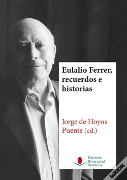 Capa do artigo Eulalio Ferrer, Recuerdos E Historias