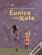 Eunice And Kate