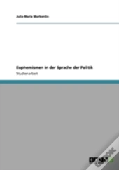 Euphemismen In Der Sprache Der Politik