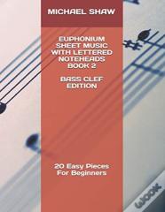 Euphonium Sheet Music With Lettered Noteheads Book 2 Bass Clef Edition
