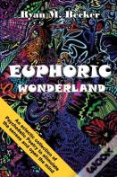 Euphoric Wonderland