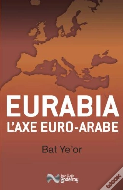 Capa do artigo Eurabia ; L'Axe Euro-Arabe