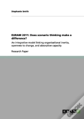 Euram 2011: Does Scenario Thinking Make A Difference?