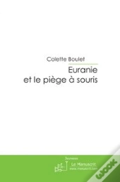 Euranie Et Le Piège A Souris