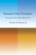 Eurasia'S New Frontiers