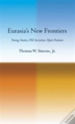 Capa do artigo Eurasia'S New Frontiers