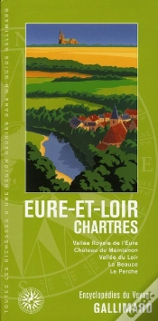 Capa do artigo Eure-Et-Loir-Chartres (Chartres, La Beauce, Maintenon, Vallee D