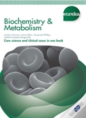 Eureka: Biochemistry & Metabolism