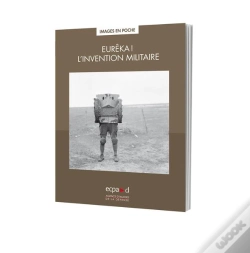 Capa do artigo Eureka ! L'Invention Militaire