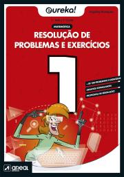 Eureka! Resolução de problemas e exercícios - Matemática - 1.º Ano