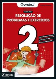 Eureka! Resolução de problemas e exercícios - Matemática - 2.º Ano