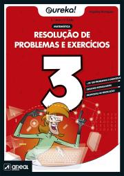 Eureka! Resolução de problemas e exercícios - Matemática - 3.º Ano