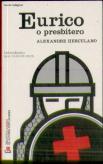 Eurico, O Presbítero