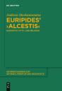 Euripides' "Alcestis" - Preview