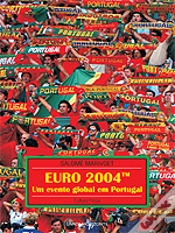 Capa do artigo Euro 2004 - Um Evento Global em Portugal