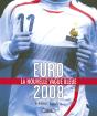 Euro 2008, La Nouvelle Vague Bleue - Preview