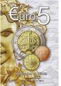 Euro 5, Monnaies Et Billets (1999-2009) - Preview