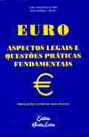 Euro - Aspectos Legais e Questões Práticas Fundamentais