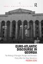 Euro-Atlantic Discourse In Georgia - Preview