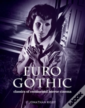 Capa do artigo Euro Gothic: Classics Of Continental Horror Cinema
