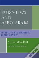 Euro-Jews And Afro-Arabs