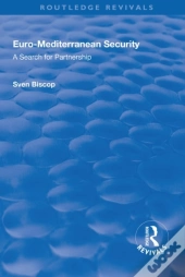 Euro-Mediterranean Security: A Search For Partnership