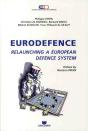 Eurodefence ; Relaunching A European Defense - Preview