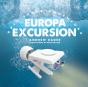 Europa Excursion - Preview