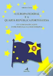 Europa Federal e a Quarta República Portuguesa