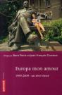 Europa Mon Amour ; 1989-2009 : Un Rêve Blessé - Preview