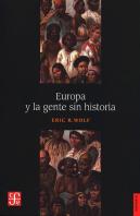 Europa Y La Gente Sin Historia.(Historia)