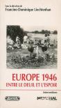 Europe 1946 Entre Le Deuil Et L'Espoir - Preview