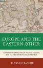 Europe And The Eastern Other - Preview