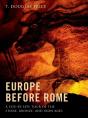 Europe Before Rome - Preview